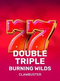 Double Triple Burning Wilds