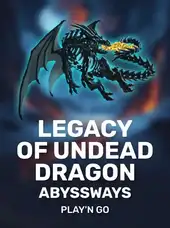 Legacy of Undead Dragon ABYSSWAYS