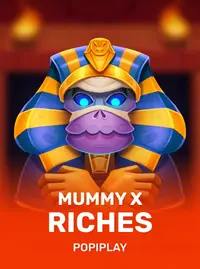 Mummy X Riches