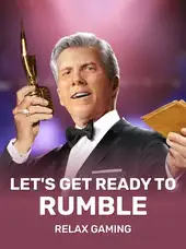 Let's Get Ready To Rumble