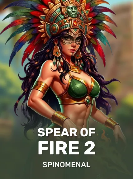 Spear Of Fire 2