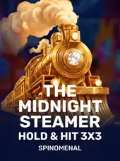 The Midnight Steamer - Hold & Hit 3x3
